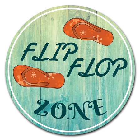 SIGNMISSION P-8-CIR-Flip Flop Zone